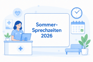 Mehr über den Artikel erfahren Sommer-Sprechzeiten 2026