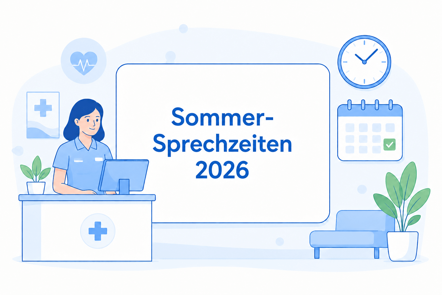Sommer-Sprechzeiten 2026